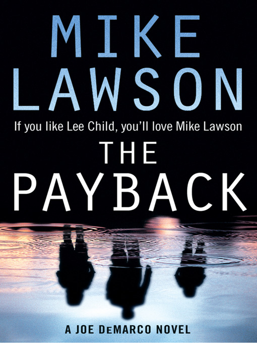 Title details for The Payback by Mike Lawson - Available